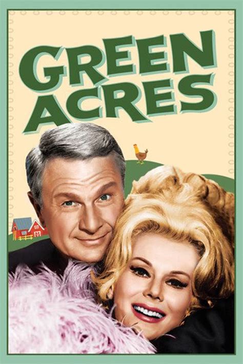 Green Acres .